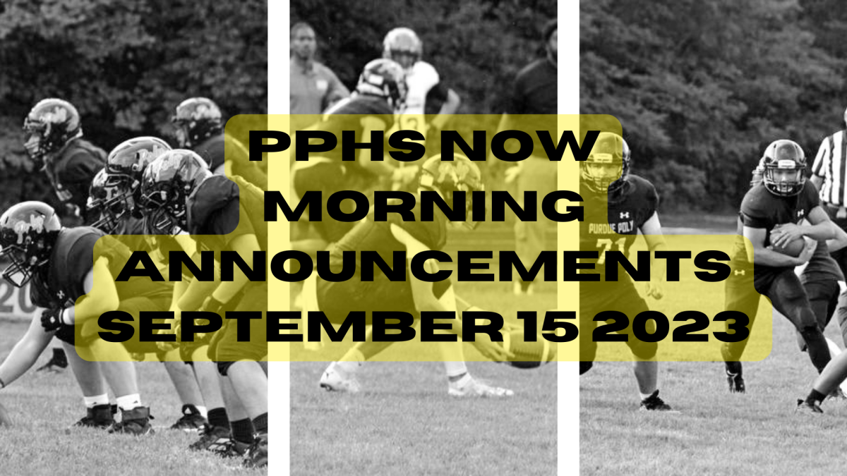 PPHS Now morning announcements: September 15, 2023.